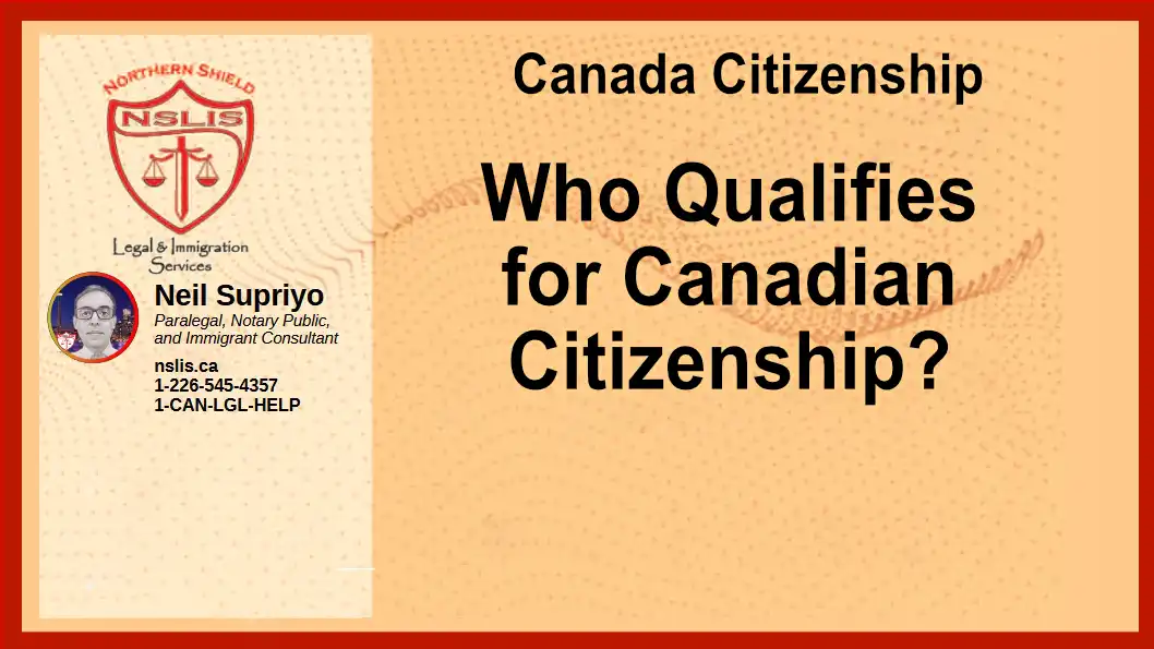Who Qualifies for Canadian Citizenship?